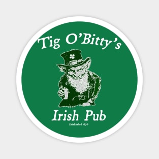 Tig O'Bitty's Irish Pub Magnet